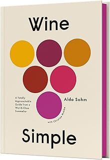 Wine Simple: A Totally Approachable Guide from a World-Class Sommelier